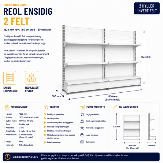 Reol ensidig 2 felt – 1626 mm høy / 900 cm bred – 4 x 50 cm hyller