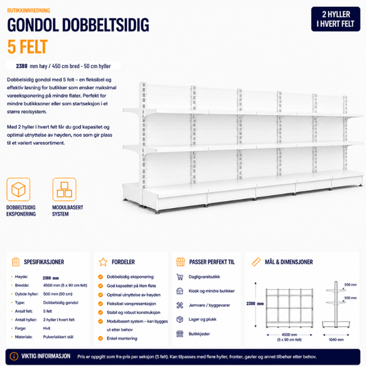 Gondol dobbeltsidig 5 felt – 2388 mm høy / 450 cm bred – 20 x 50 cm hyller