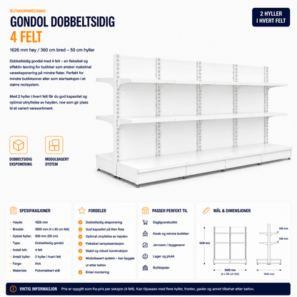Gondol Dobbeltsidig 4 felt – 1626 mm høy / 360 cm bred – 16 x 50 cm hyller