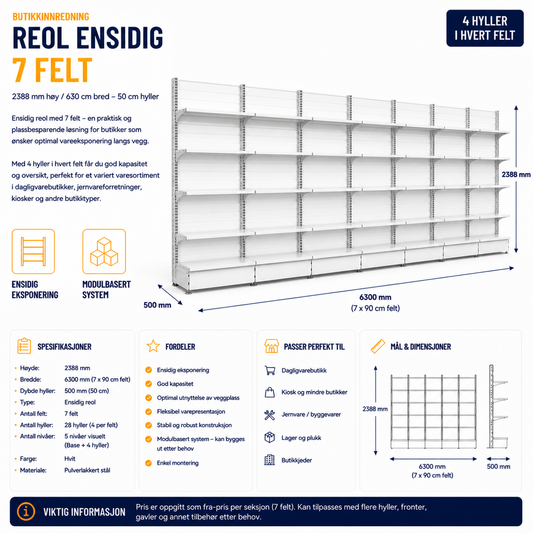 Reol ensidig 7 felt – 2388 mm høy / 630cm bred – 30 x 50 cm hyller