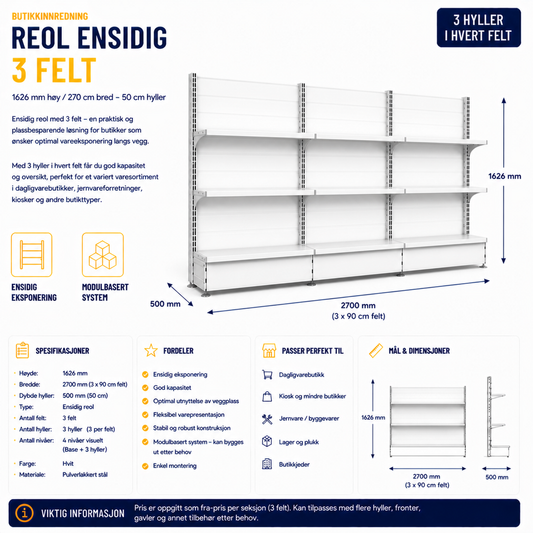 Reol ensidig 3 felt – 1626 mm høy / 900 cm bred – 9 x 50 cm hyller